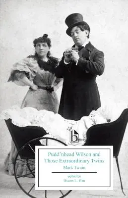 Pudd'nhead Wilson és azok a rendkívüli ikrek - Pudd'nhead Wilson and Those Extraordinary Twins