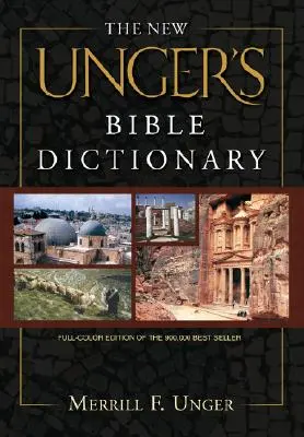 Az Új Unger's Biblia szótár - The New Unger's Bible Dictionary