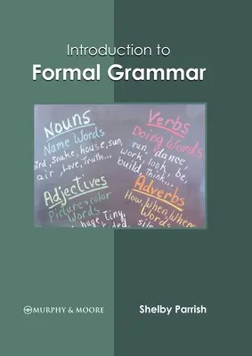 Bevezetés a formális nyelvtanba - Introduction to Formal Grammar