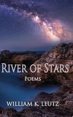 Csillagok folyója: Poems - River of Stars: Poems