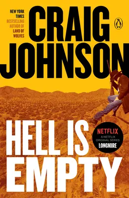 A pokol üres: A Longmire Mystery - Hell Is Empty: A Longmire Mystery