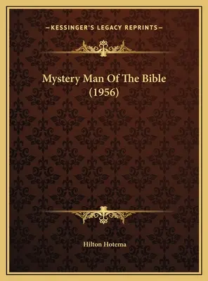 A Biblia titokzatos embere (1956) - Mystery Man Of The Bible (1956)