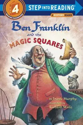 Ben Franklin és a varázslatos négyzetek - Ben Franklin and the Magic Squares