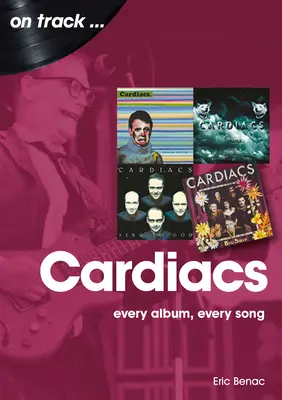 The Cardiacs: Minden album, minden dal - The Cardiacs: Every Album, Every Song