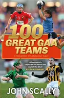 100 nagy GAA csapat - 100 Great GAA Teams