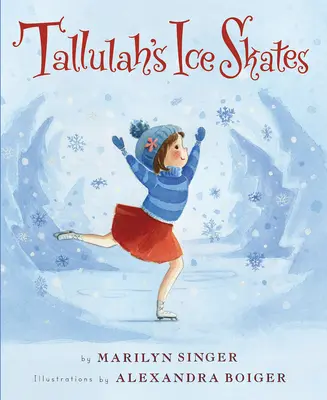 Tallulah korcsolyája - Tallulah's Ice Skates