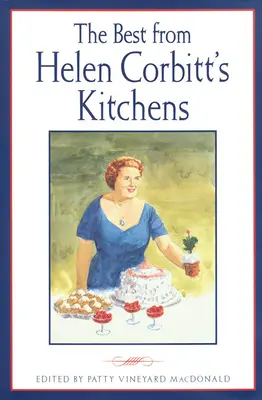 A legjobbak Helen Corbitt konyháiból - The Best from Helen Corbitt's Kitchens