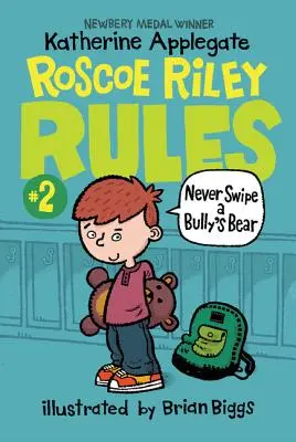 Roscoe Riley 2. szabálya: Soha ne nyúlj egy bunkó mackójához! - Roscoe Riley Rules #2: Never Swipe a Bully's Bear