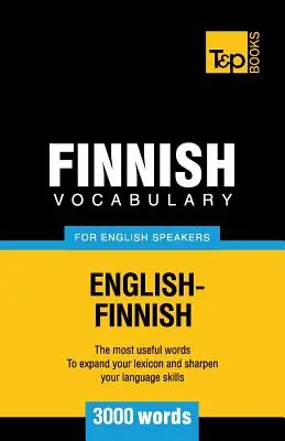 Finn szókincs angolul beszélőknek - 3000 szó - Finnish vocabulary for English speakers - 3000 words