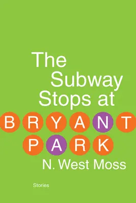 A metró megáll a Bryant Parkban - The Subway Stops at Bryant Park