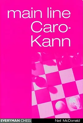 Fővonal Caro-Kann - Main-Line Caro-Kann