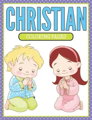 Keresztény színező oldalak - Christian Coloring Pages