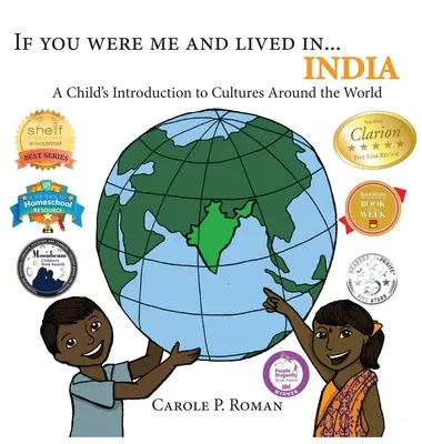 Ha én lennék, és Indiában élnék...: A Child's Introduction to Cultures Around the World (Egy gyermek bevezetése a világ kultúráiba) - If You Were Me and Lived in...India: A Child's Introduction to Cultures Around the World