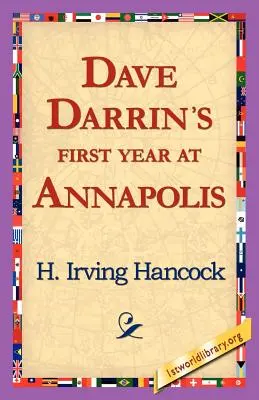 Dave Darrin első éve Annapolisban - Dave Darrin's First Year at Annapolis