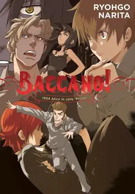 Baccano!, 8. kötet (Light Novel): 1934 Alice in Jails: Prison - Baccano!, Vol. 8 (Light Novel): 1934 Alice in Jails: Prison