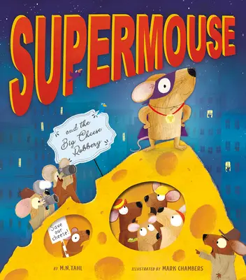 Szuperegér és a nagy sajtrablás - Supermouse and the Big Cheese Robbery