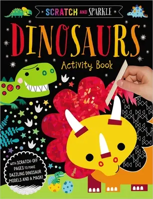 Scratch and Sparkle Dinoszauruszok Tevékenységi könyv - Scratch and Sparkle Dinosaurs Activity Book