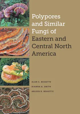 Észak-Amerika keleti és középső részének poliporái és hasonló gombái - Polypores and Similar Fungi of Eastern and Central North America