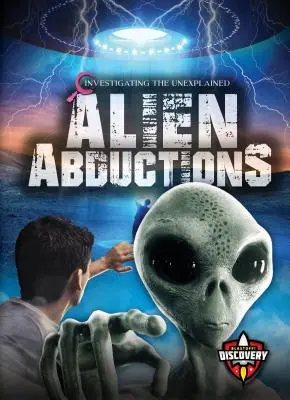 Idegen elrablások - Alien Abductions