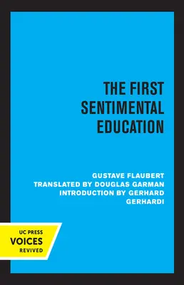 Az első szentimentális nevelés - The First Sentimental Education