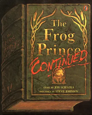 A békaherceg, folytatás - The Frog Prince, Continued