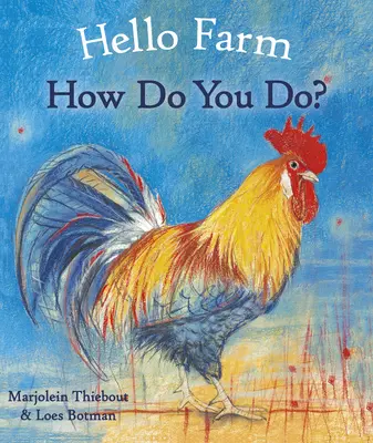 Hello Farm, hogy vagy? - Hello Farm, How Do You Do?