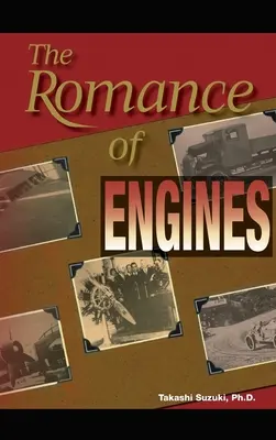 A motorok romantikája - The Romance of Engines