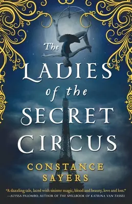 A titkos cirkusz hölgyei - The Ladies of the Secret Circus