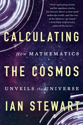 A kozmosz kiszámítása: Hogyan tárja fel a matematika a világegyetemet? - Calculating the Cosmos: How Mathematics Unveils the Universe