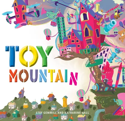 Játékhegy - Toy Mountain