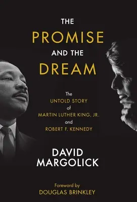 Az ígéret és az álom: Martin Luther King, Jr. és Robert F. Kennedy el nem mondott története - The Promise and the Dream: The Untold Story of Martin Luther King, Jr. and Robert F. Kennedy