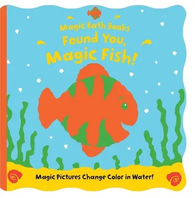 Megtaláltalak, varázshal! - Found You, Magic Fish!