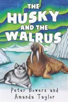 Husky és a rozmár - Husky and The Walrus