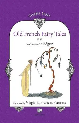 Régi francia mesék (2. kötet) - Old French Fairy Tales (Vol. 2)