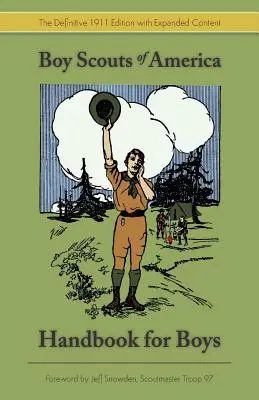 A cserkészek kézikönyve: Az első kiadás, 1911 (Dover Books on Americana) - Boy Scouts Handbook: The First Edition, 1911 (Dover Books on Americana)