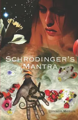 Schrödinger mantrája - Schrodinger's Mantra