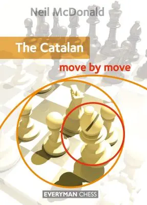 A katalán: Lépésről lépésre - The Catalan: Move by Move