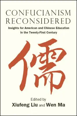 A konfucianizmus újragondolva - Confucianism Reconsidered