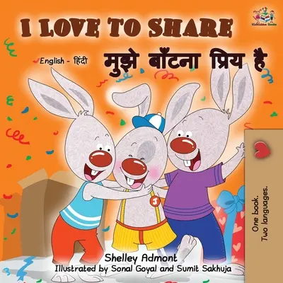 I Love to Share (angol hindi kétnyelvű gyerekkönyv) - I Love to Share (English Hindi Bilingual Book)