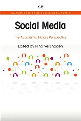 Közösségi média: Az akadémiai könyvtár szemszögéből - Social Media: The Academic Library Perspective