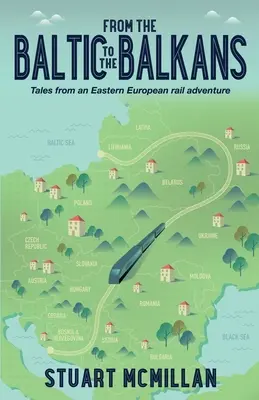 A Balti-tengertől a Balkánig - From the Baltic to the Balkans