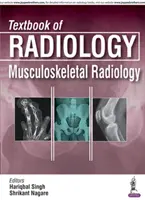 A radiológia tankönyve: Radiológia: Izom- és csontrendszeri radiológia - Textbook of Radiology: Musculoskeletal Radiology