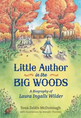 Kis szerző a nagy erdőben - Little Author in the Big Woods