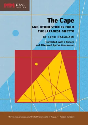 A köpeny és más történetek a japán gettóból - The Cape and Other Stories from the Japanese Ghetto