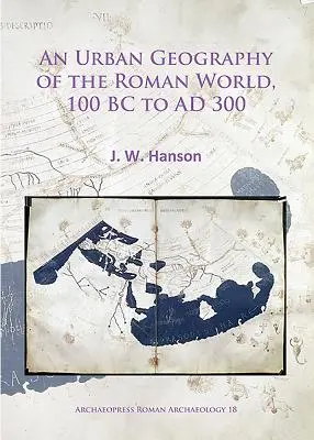 A római világ városföldrajza, i. e. 100-tól i. sz. 300-ig - An N Urban Geography of the Roman World, 100 BC to Ad 300