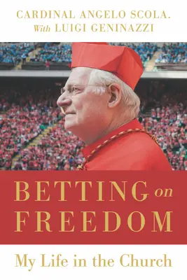 Fogadás a szabadságra: Életem az egyházban - Betting on Freedom: My Life in the Church