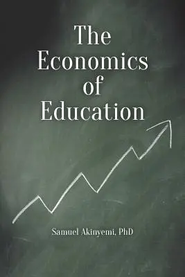 Az oktatás közgazdaságtana - The Economics of Education