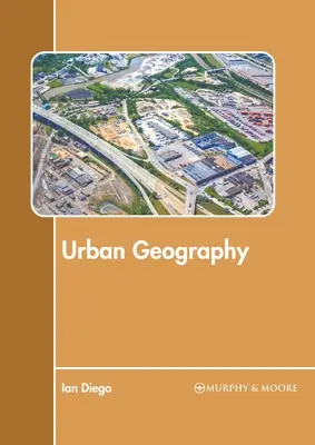 Városföldrajz - Urban Geography