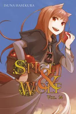 Fűszer és Farkas, 14. kötet (Light Novel) - Spice and Wolf, Vol. 14 (Light Novel)