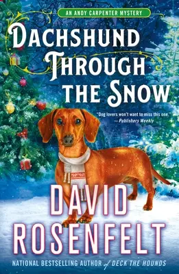 Tacskó a havon át: Egy Andy Carpenter-rejtély - Dachshund Through the Snow: An Andy Carpenter Mystery